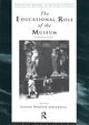 Book cover of: Educational Role of the Museum. By: Hooper-Greenhil