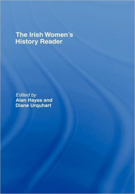 Book cover of: Irish Women's History Reader