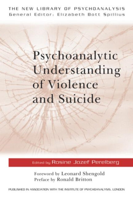 Book cover of: Psychoanalytic Understanding of Violence and Suicide