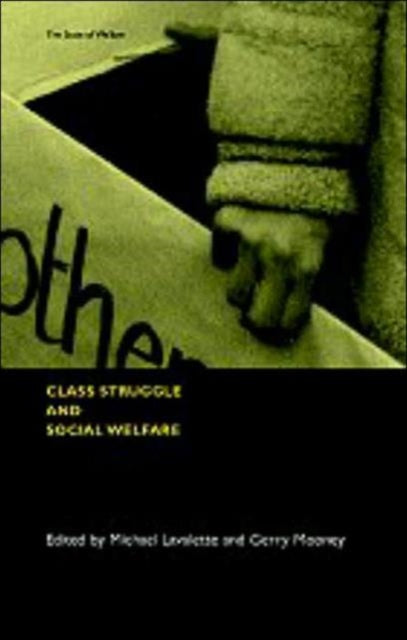 Book cover of: Class Struggle and Social Welfare. By: Gerry Mooney