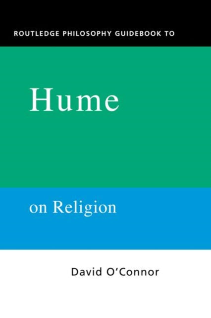 Book cover of: Routledge Philosophy GuideBook to Hume on Religion