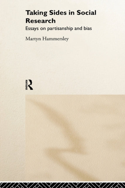 Book cover of: Taking Sides in Social Research. By: M. Hammersley