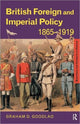 Book cover of: British Foreign and Imperial Policy 1865-1919