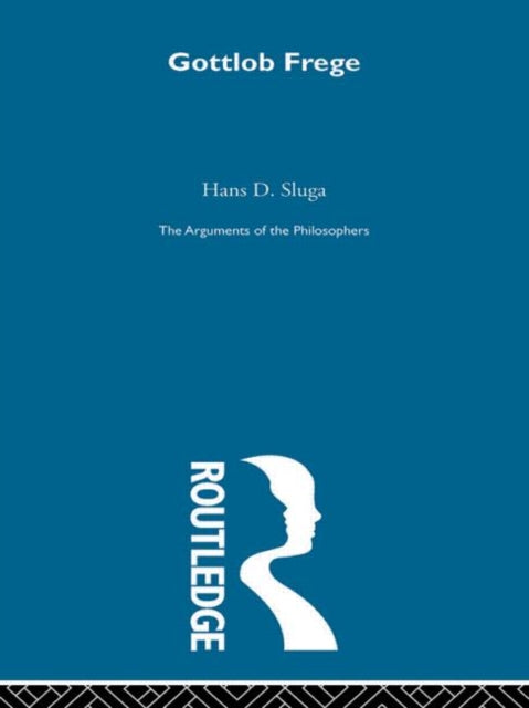 Book cover of: Frege - Arg Philosophers (RPD). By: Sluge