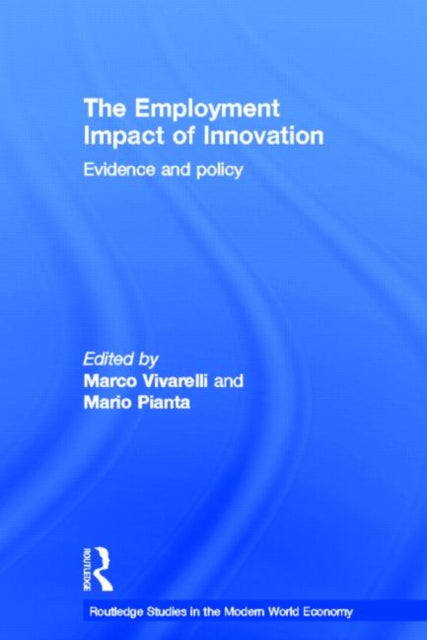 Book cover of: Employment Impact of Innovation. By: M. Vivarelli