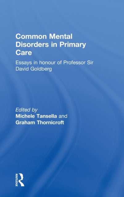 Book cover of: Common Mental Disorders in Primary Care. By: M. Tansella