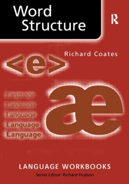 Book cover of: Word Structure. By: Richard Coates