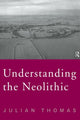 Book cover of: Understanding the Neolithic