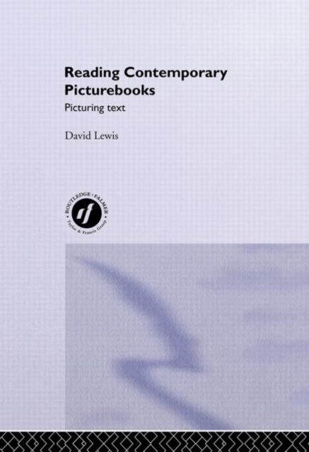 Book cover of: Reading Contemporary Picturebooks