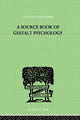 Book cover of: Source Book Of Gestalt Psychology. By: Willis D ELLIS