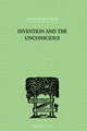 Book cover of: Invention And The Unconscious. By: Jos MONTMASSON