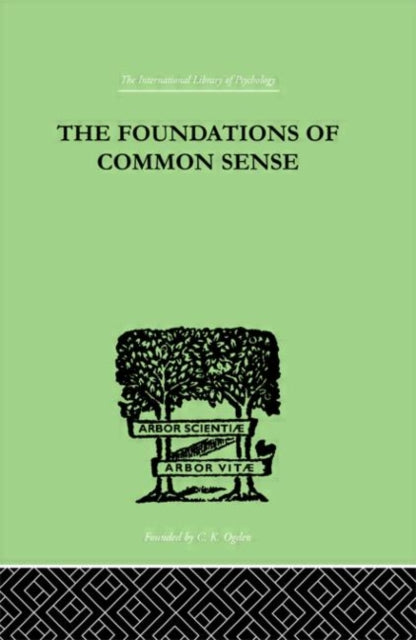 Book cover of: Foundations Of Common Sense. By: NATHAN ISAACS