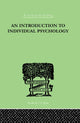 Book cover of: INTRODUCTION TO INDIVIDUAL PSYCHOLOGY. By: Rudol DREIKURS