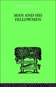 Book cover of: Man & His Fellowmen. By: Samuel LOWY
