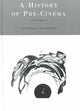 Book cover of: History of Pre-Cinema