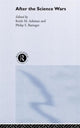 Book cover of: After the Science Wars. By: Keith Ashman