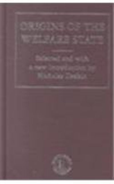 Book cover of: Origins of the Welfare State. By: N. Deakin