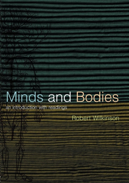 Book cover of: Minds and Bodies. By: Rober Wilkinson