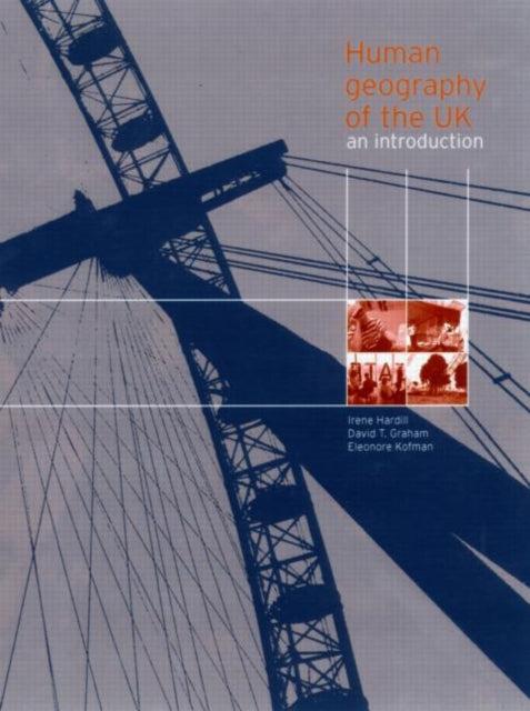 Book cover of: Human Geography of the UK. By: David Graham