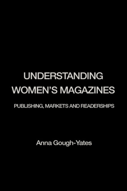 Book cover of: Understanding Women's Magazines