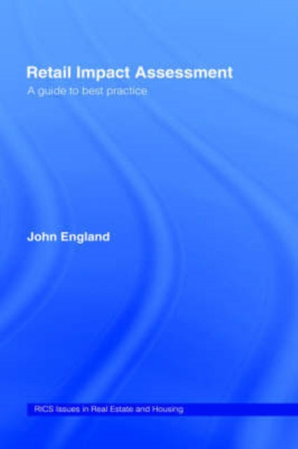 Book cover of: Retail Impact Assessment. By: John England