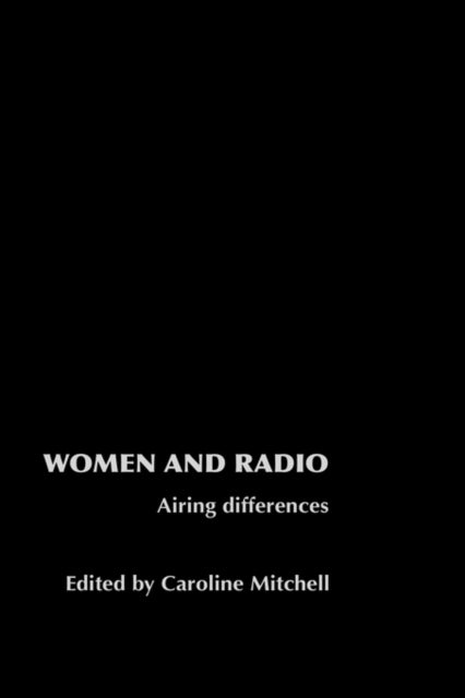 Book cover of: Women and Radio. By: C. Mitchell