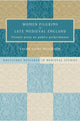 Book cover of: Women Pilgrims in Late Medieval England