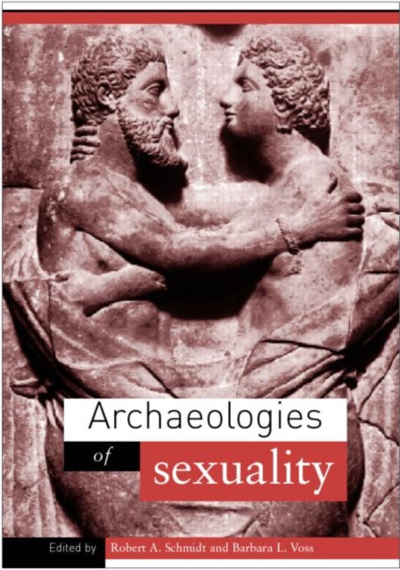 Book cover of: Archaeologies of Sexuality