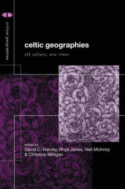 Book cover of: Celtic Geographies. By: David Harvey