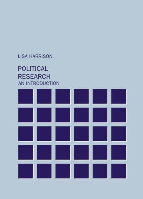 Book cover of: Political Research. By: Lisa Harrison