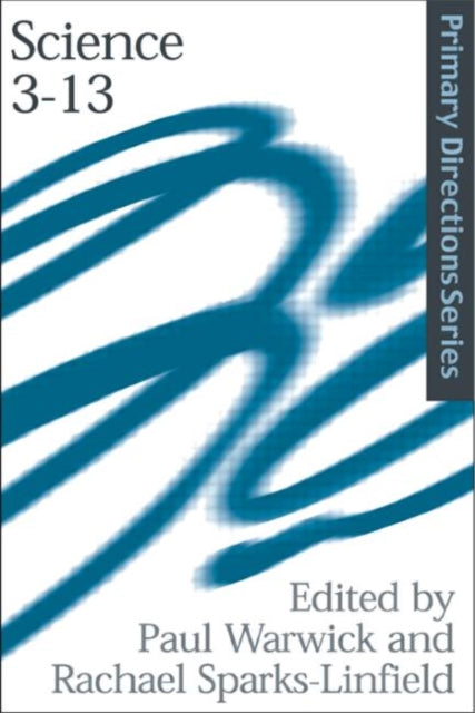 Book cover of: Science 3-13. By: Paul Warwick