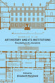 Book cover of: Art History and Its Institutions. By: E. Mansfield