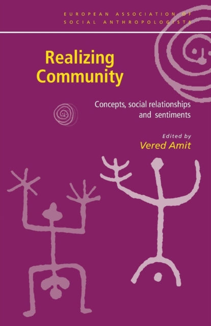 Book cover of: Realizing Community. By: Vered Amit