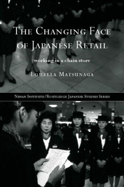Book cover of: Changing Face of Japanese Retail. By: Louel Matsunaga
