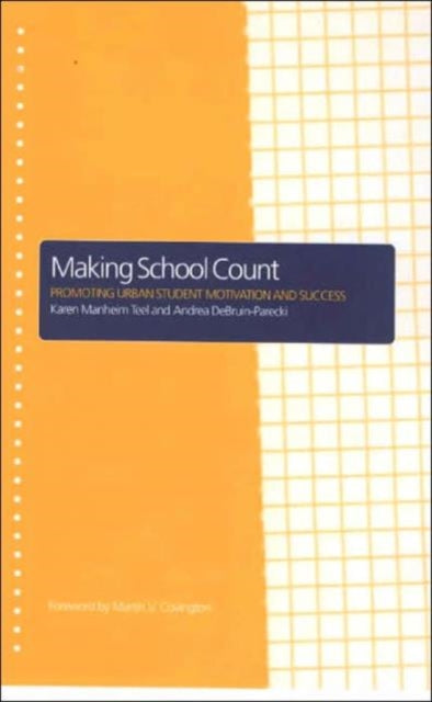 Book cover of: Making School Count. By: Debruin-Parecki