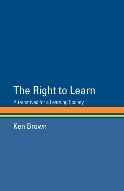 Book cover of: Right to Learn. By: Ken Brown