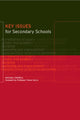 Book cover of: Key Issues for Secondary Schools. By: Michael Farrell