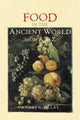 Book cover of: Food in the Ancient World from A to Z