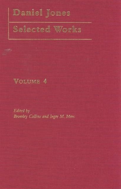 Book cover of: Daniel Jones, Selected Works: Volume IV. By: Beverley Collins