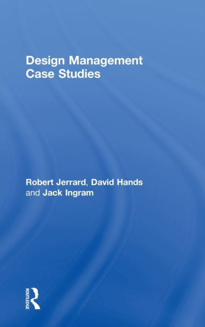 Book cover of: Design Management Case Studies. By: Robert Jerrard