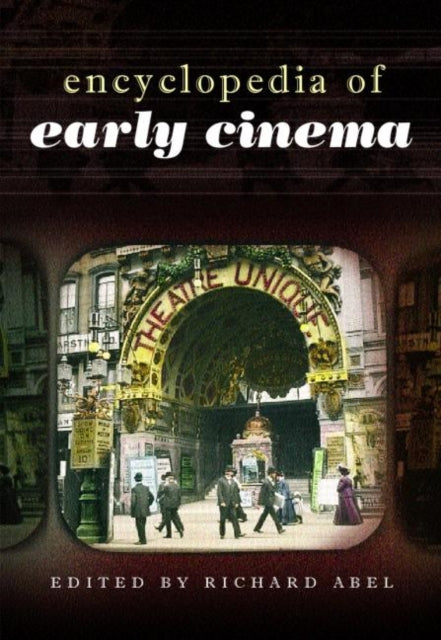 Book cover of: Encyclopedia of Early Cinema