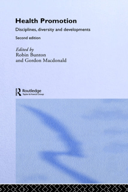 Book cover of: Health Promotion. By: Robin Bunton