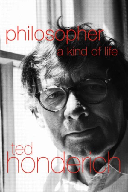 Book cover of: Philosopher A Kind Of Life