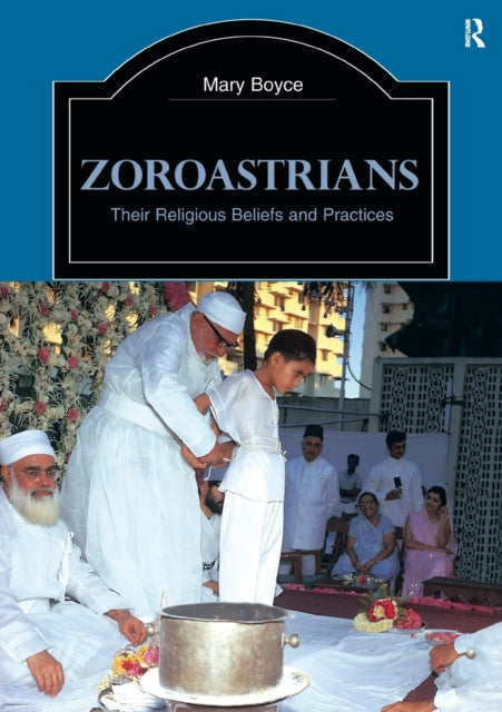 Book cover of: Zoroastrians. By: Mary Boyce