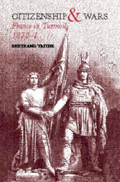 Book cover of: Citizenship and Wars. By: Dr Bertr Taithe