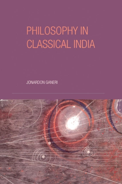 Book cover of: Philosophy in Classical India