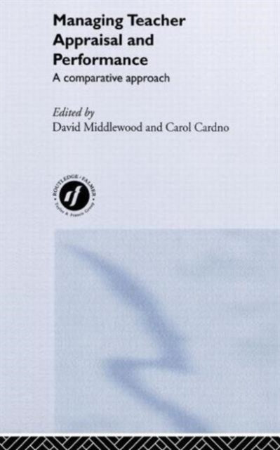 Book cover of: Managing Teacher Appraisal and Performance. By: D. Middlewood
