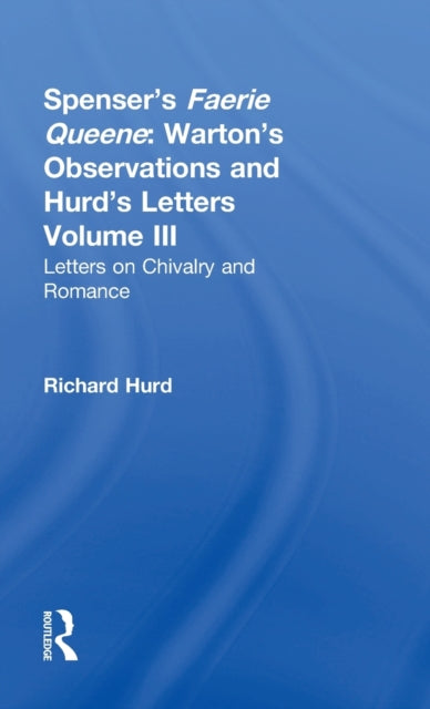 Book cover of: Letters On Chivalry & Romance. By: Richard Hurd