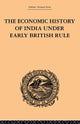 Book cover of: Economic History of India Under Early British Rule. By: Romesh Chunder Dutt