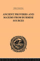 Book cover of: Ancient Proverbs and Maxims from Burmese Sources. By: James Gray